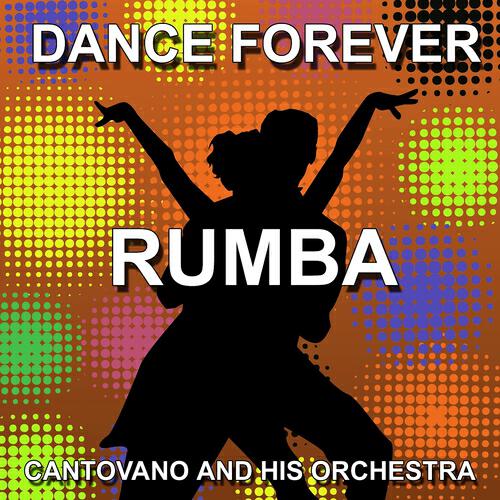 Cantovano and His Orchestra - Rumba para una Noche