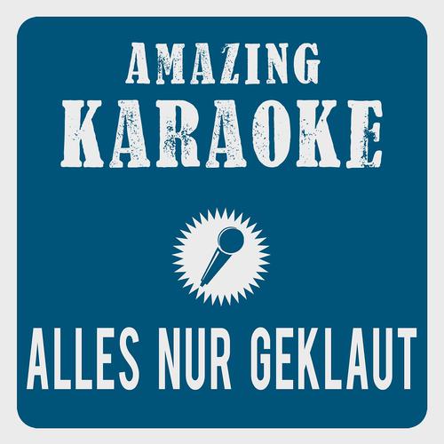 Clara Oaks - Alles nur geklaut (Karaoke Version) (Originally Performed By Prinzen)