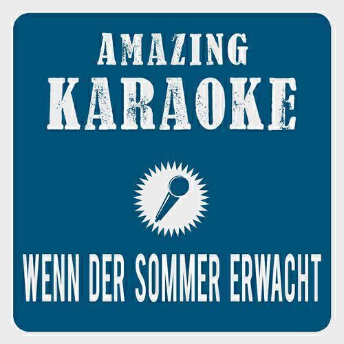 Clara Oaks - Wenn der Sommer erwacht (Karaoke Version) (Originally Performed By Roberto Blanco)