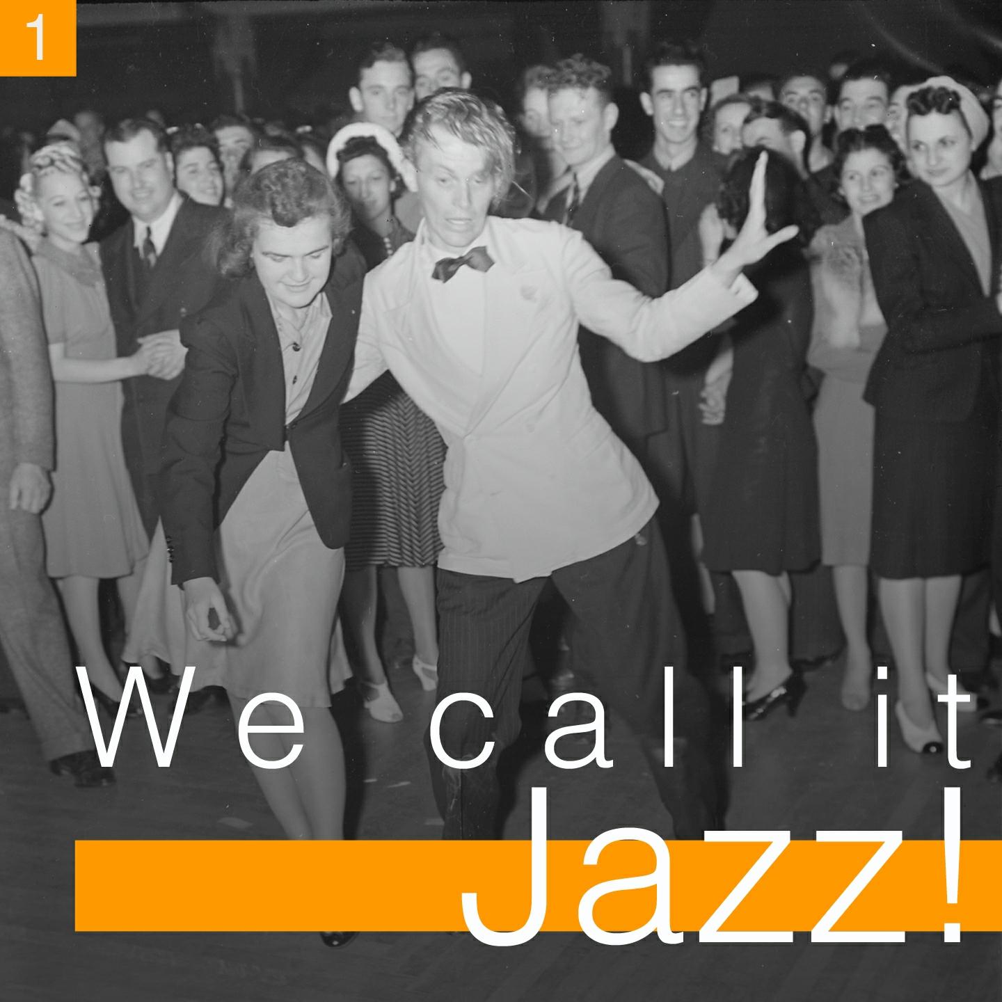 Постер альбома We Call It Jazz!, Vol. 1
