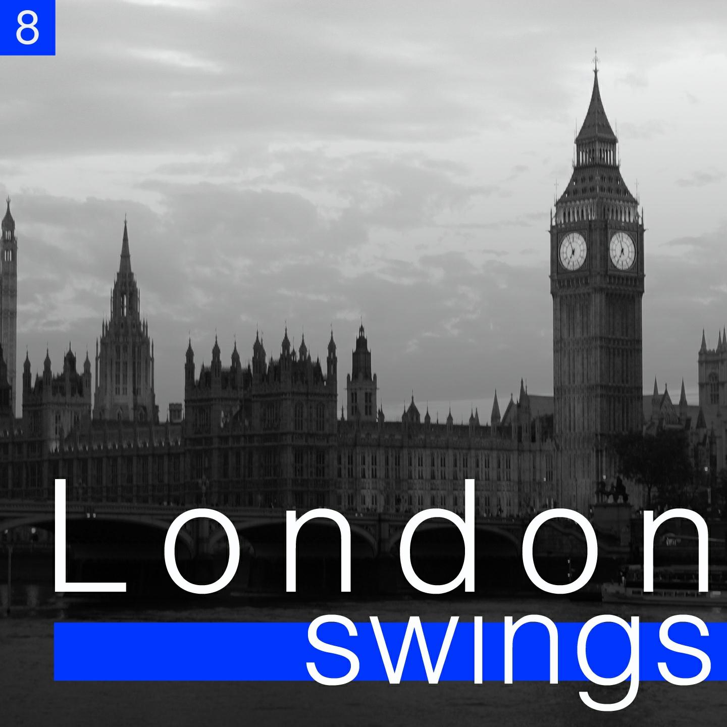 Постер альбома London Swings, Vol. 8 (The Golden Age of British Dance Bands)