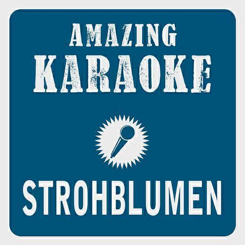 Clara Oaks - Strohblumen (Sunflower) [Karaoke Version] (Originally Performed By Tom Astor)