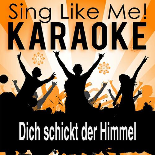 La-Le-Lu - Dich schickt der Himmel (Karaoke Version) (Originally Performed By Amigos)