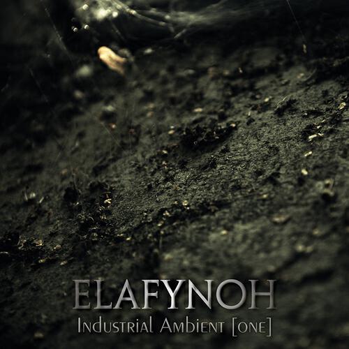 Elafynoh - Industrial Ambient [chambers]