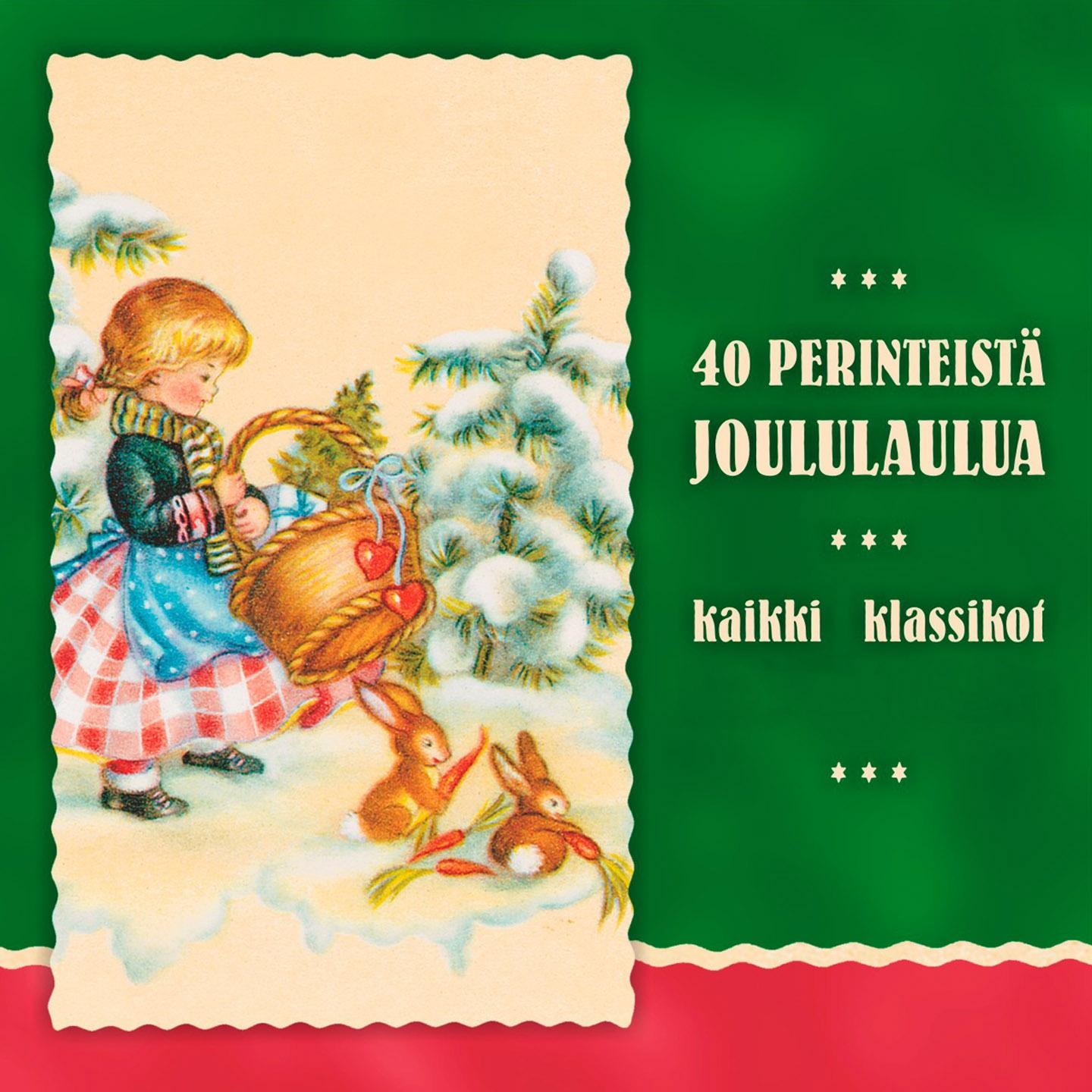 Постер альбома 40 Perinteistä Joululaulua