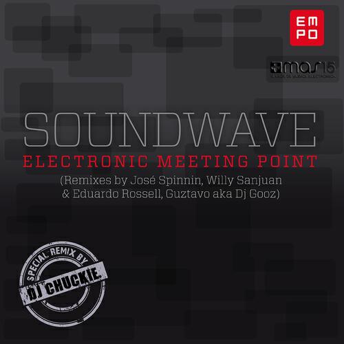 Soundwave - Empo (Electronic Meeting Point) (Willy Sanjuan & Eduardo Rossell Mix)