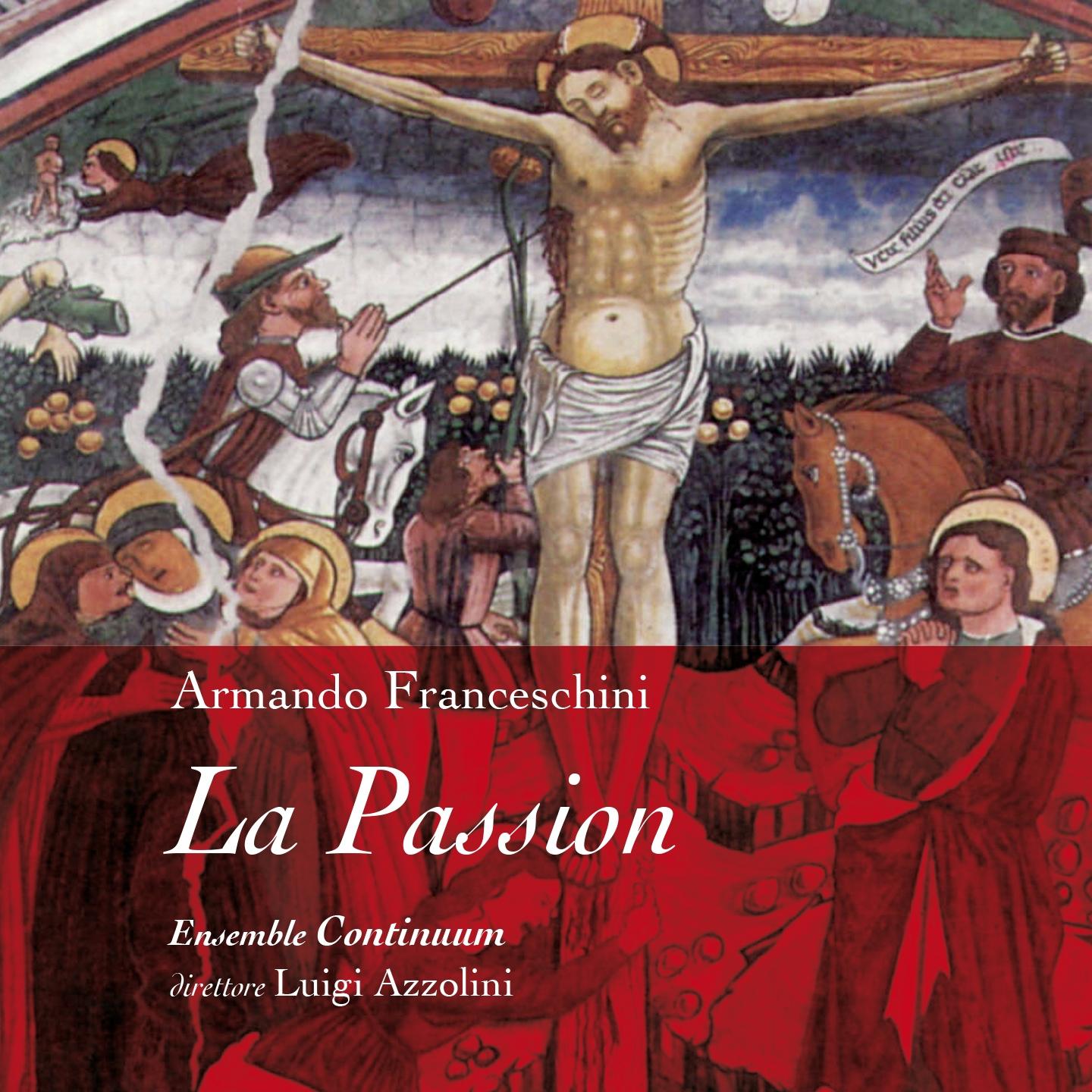 Постер альбома Armando Franceschini: La Passion