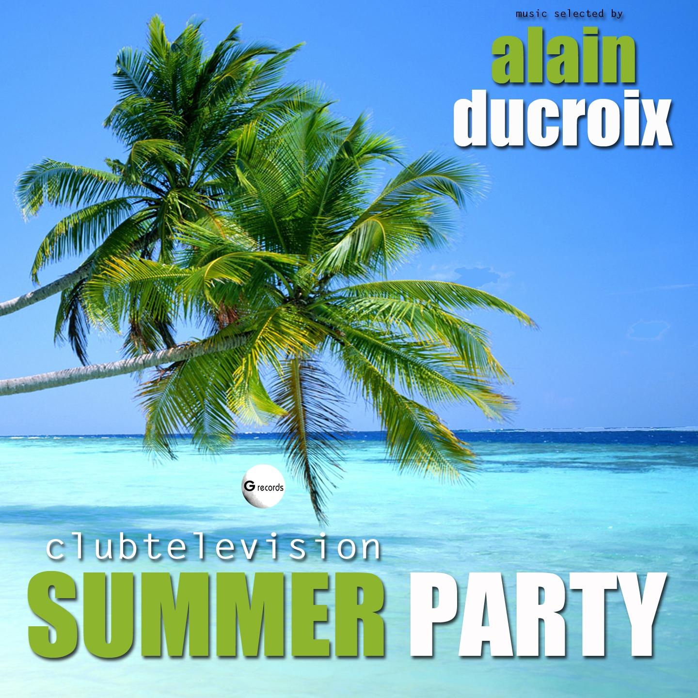 Постер альбома Summer Party (Selected by Alain Ducroix)