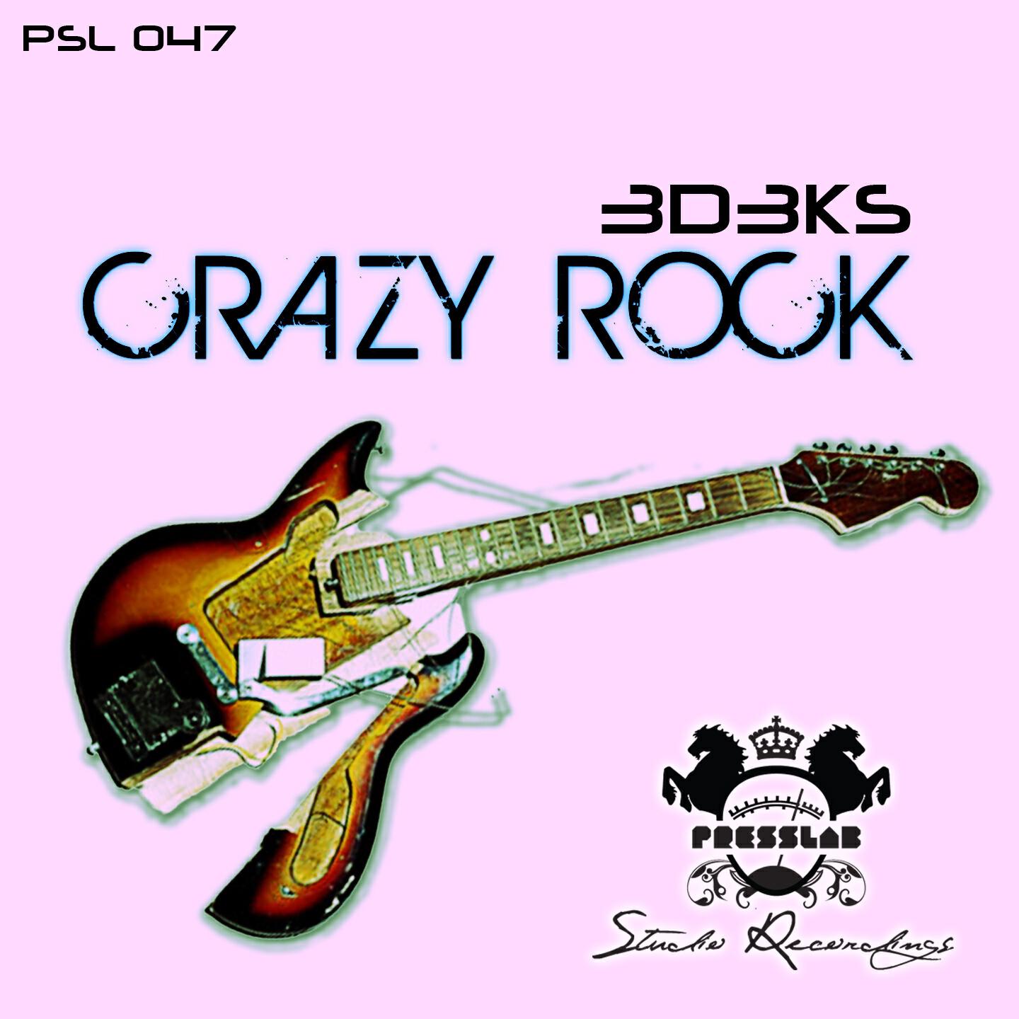 3D3KS - Crazy Rock (Jacopo Susini Remix)
