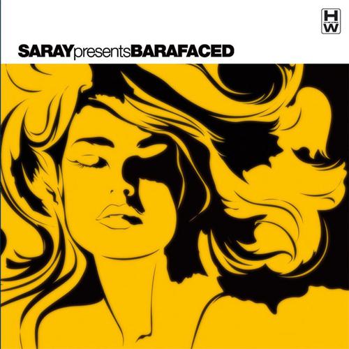 Saray - Barafaced (Saray, Alex Guerrero, David Medina Vocal Mix)