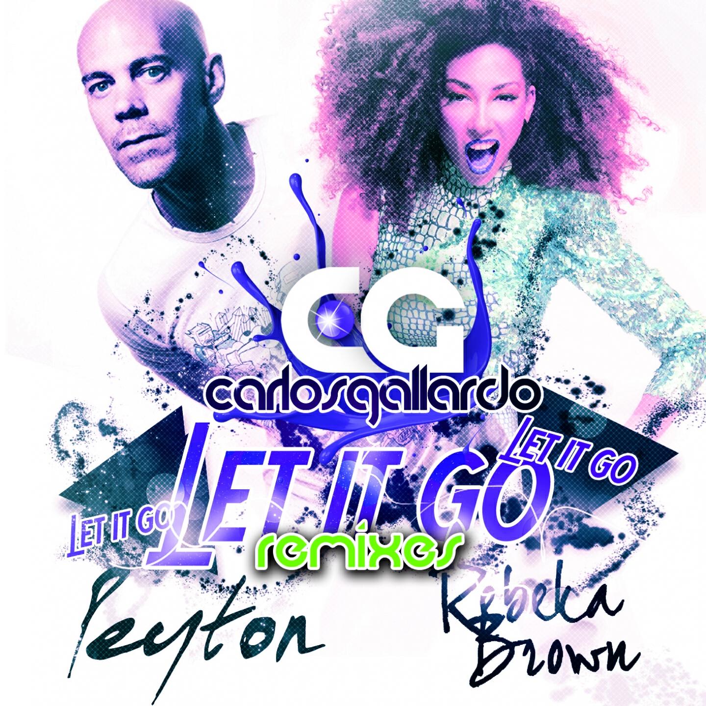 Carlos Gallardo - Let It Go (Dani Masi & Diego Medina radio remix)