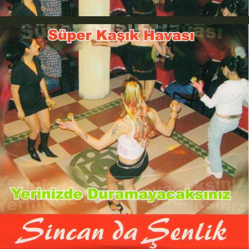 Постер альбома Sincanda Şenlik, Vol. 1