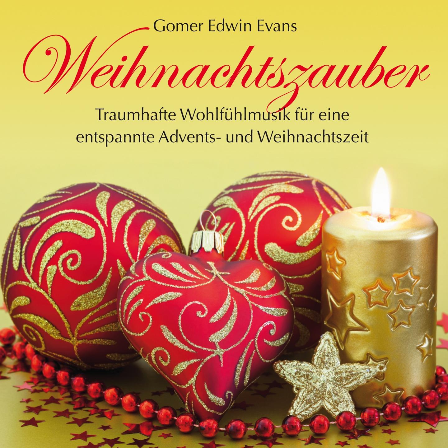 Постер альбома Weihnachtszauber : Musik für eine entspannte Advents- und Weihnachtszeit
