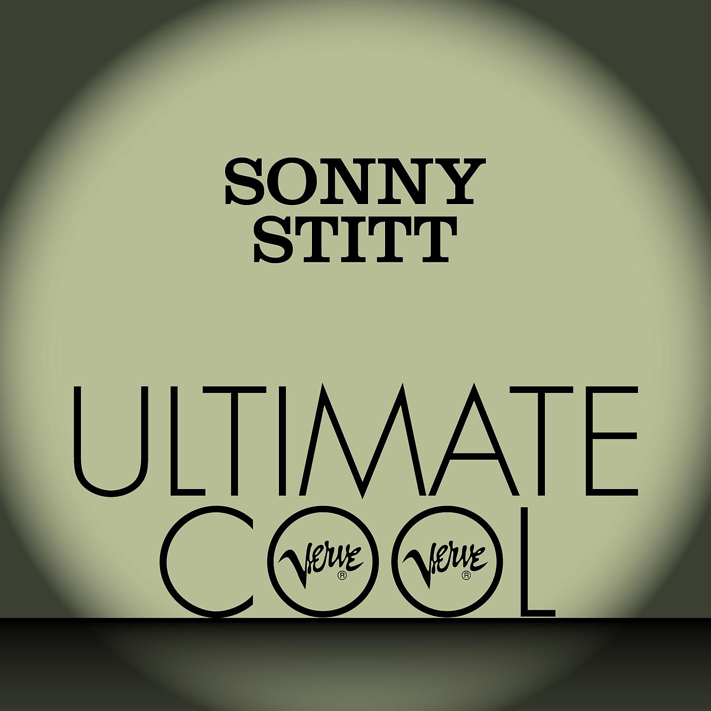 Постер альбома Sonny Stitt: Verve Ultimate Cool