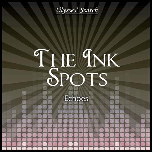 The Ink Spots - Address Unknown