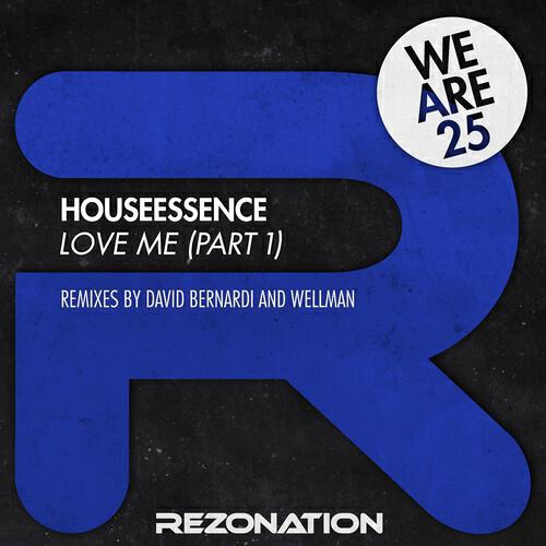 HouseEssence - Love Me (Wellman Remix)