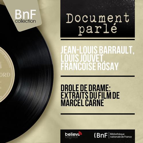 Постер альбома Drôle de drame: extraits du film de Marcel Carne (Mono version)