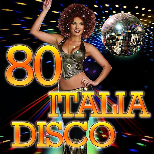 Постер альбома 80 Italia Disco (50 Super Hits)