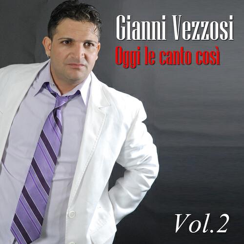 Gianni Vezzosi - Pe nu sbaglio