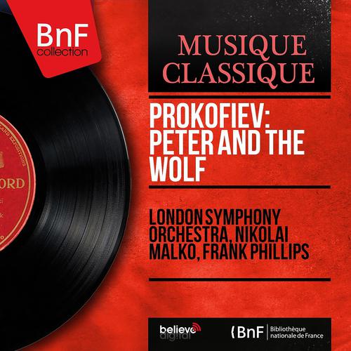 Постер альбома Prokofiev: Peter and the Wolf (Mono Version)