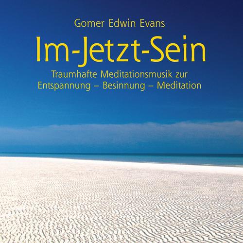 Постер альбома Im-Jetzt-Sein: Traumhafte Meditationsmusik