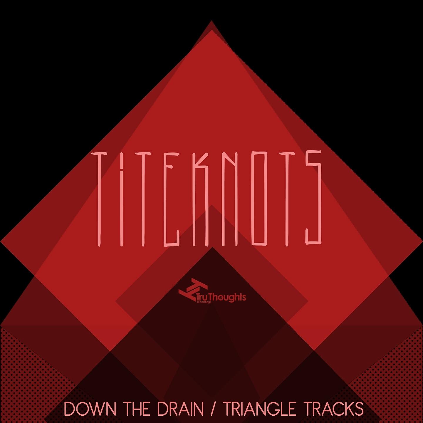 Titeknots - Down the Drain