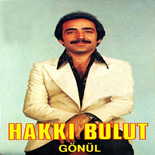 Hakkı Bulut - Ahdımız Bu Muydu