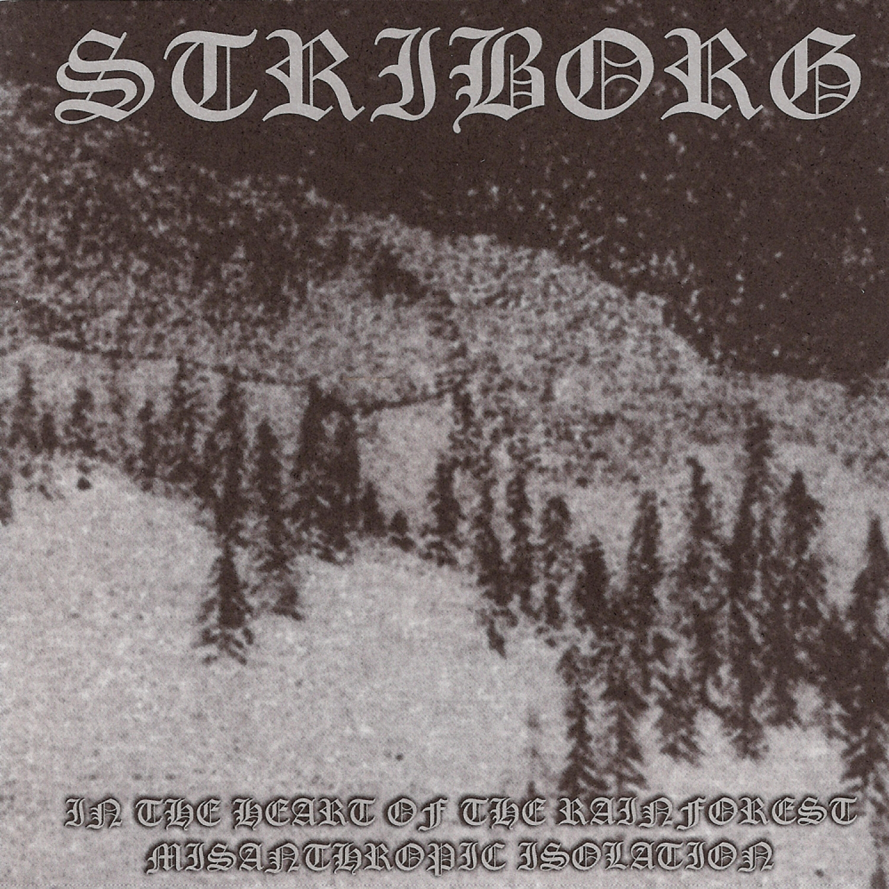 Striborg - Misanthropic Isolation