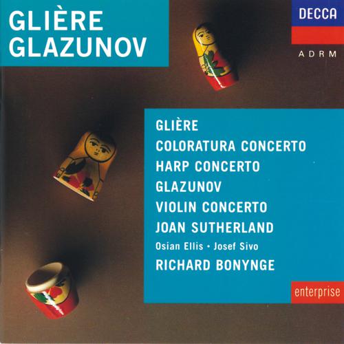 Постер альбома Glière/Glazunov etc: Harp Concerto/Concerto for Coloratura Soprano etc