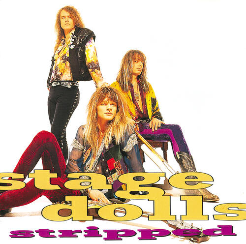 Stage Dolls - Livin´ On Borrowed Love