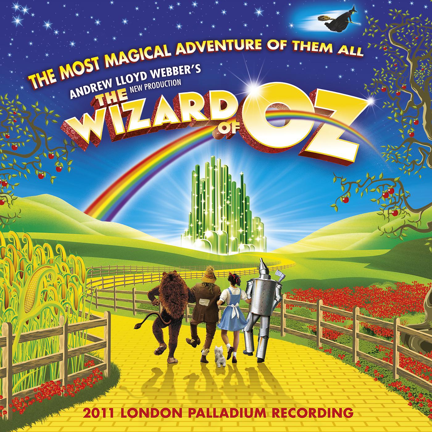 Постер альбома Andrew Lloyd Webber's New Production Of The Wizard Of Oz