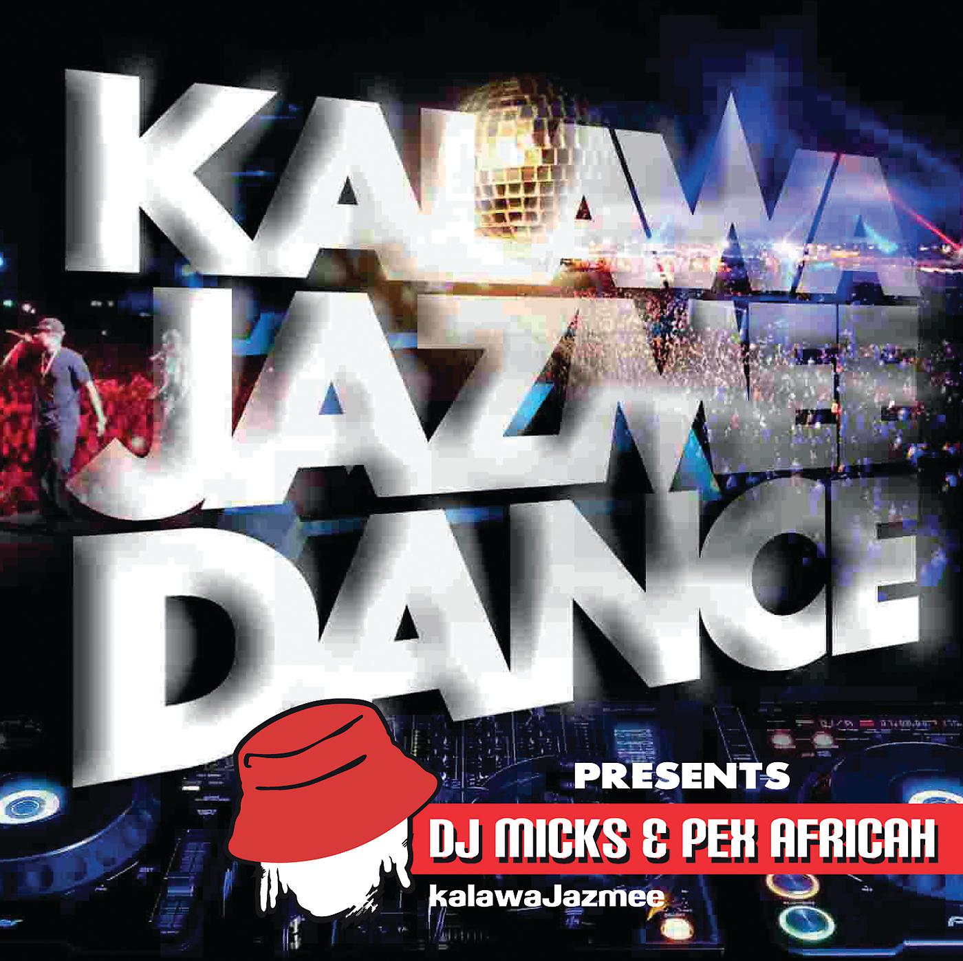Постер альбома Kalawa Jazmee Dance
