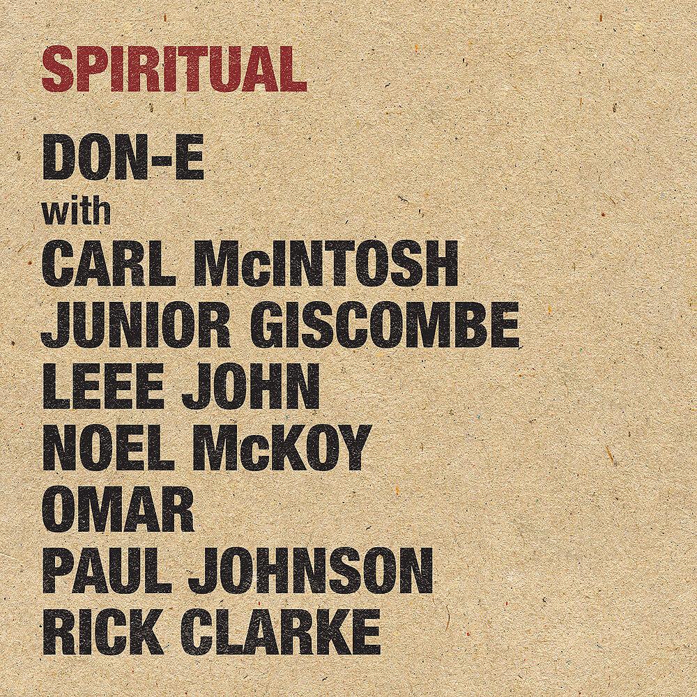 Постер альбома Spiritual (feat. Carl MacIntosh, Junior Giscombe, Leee John, Noel McKoy, Omar, Paul Johnson and Rick Clarke)