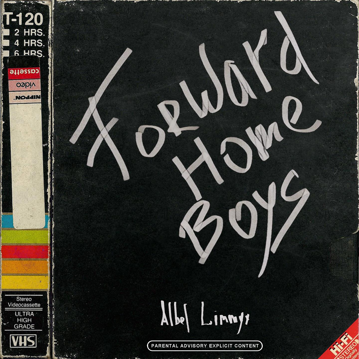 Постер альбома Forward Home Boys
