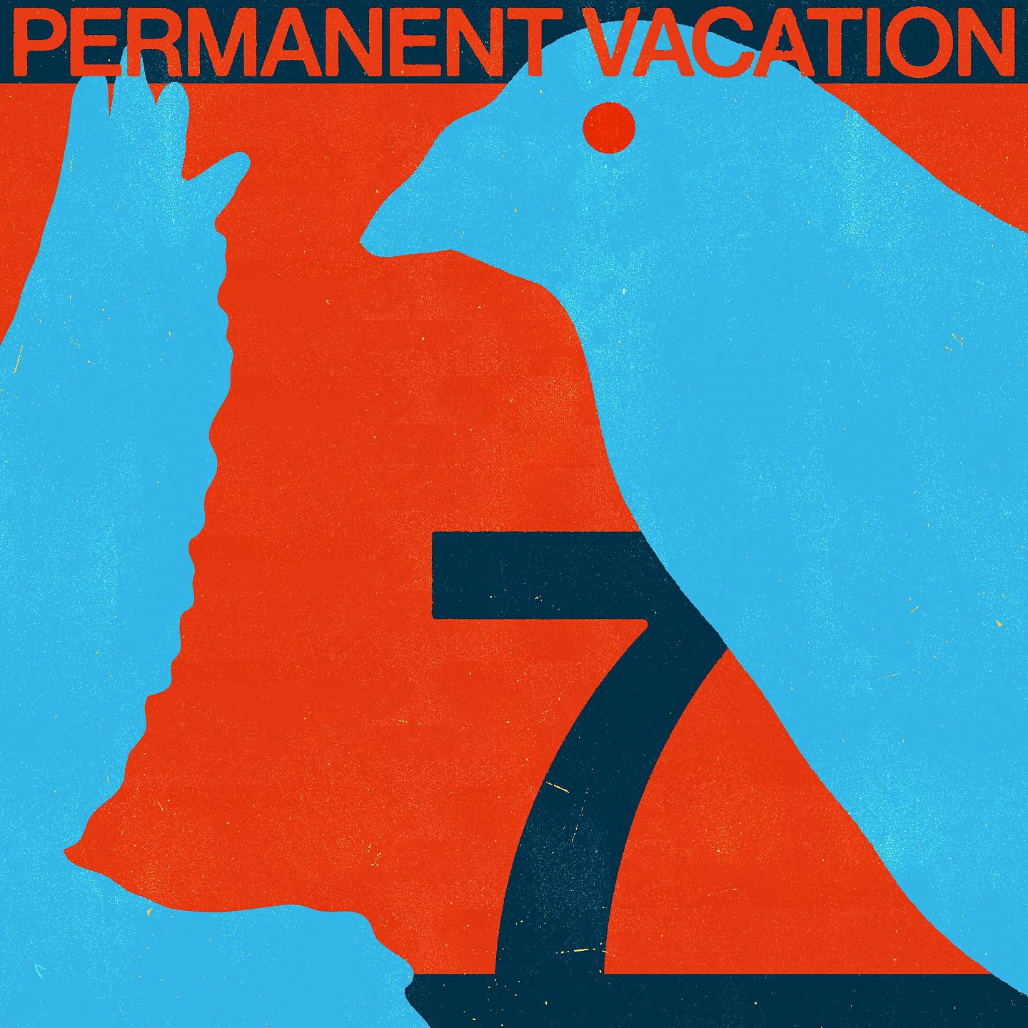 Постер альбома Permanent Vacation 7