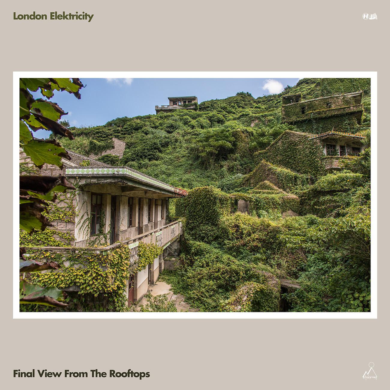 London Elektricity - Final View From The Rooftops