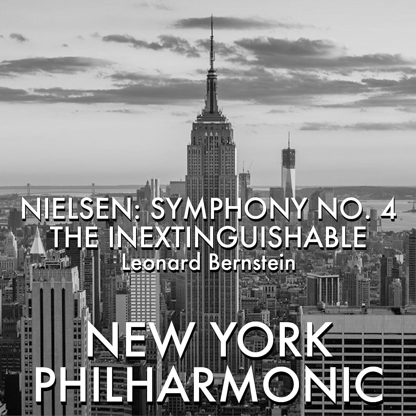 New York Philharmonic - Nielsen: Symphony #4, Op. 29, 