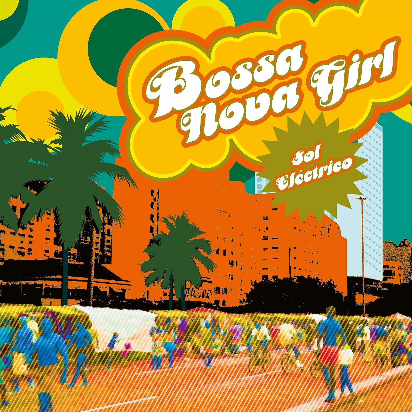 Постер альбома Bossa Nova Girl