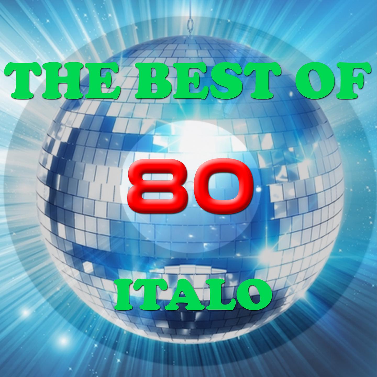 Постер альбома The Best of 80 Italo