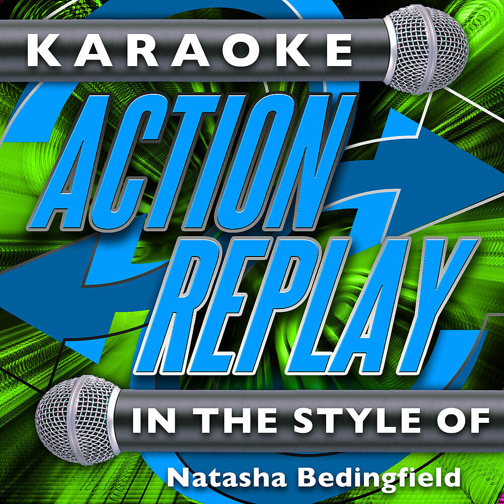 Karaoke Action Replay - Unwritten (In the Style of Natasha Bedingfield) [Karaoke Version]