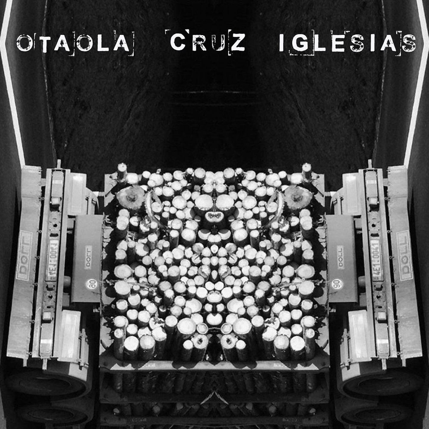 Постер альбома Otaola, Cruz & Iglesias