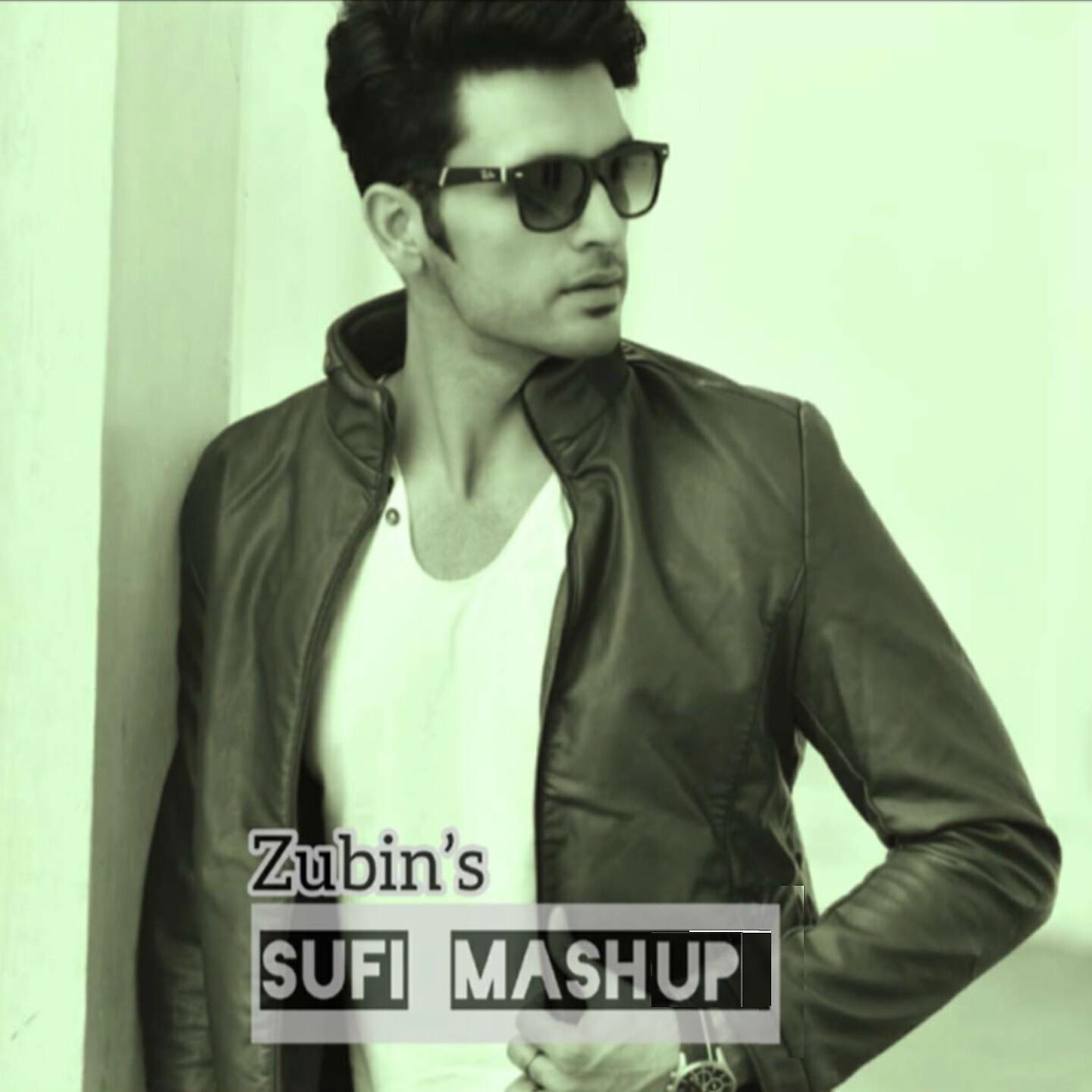 Zubin Choudhary - Zubin's Sufi Mashup