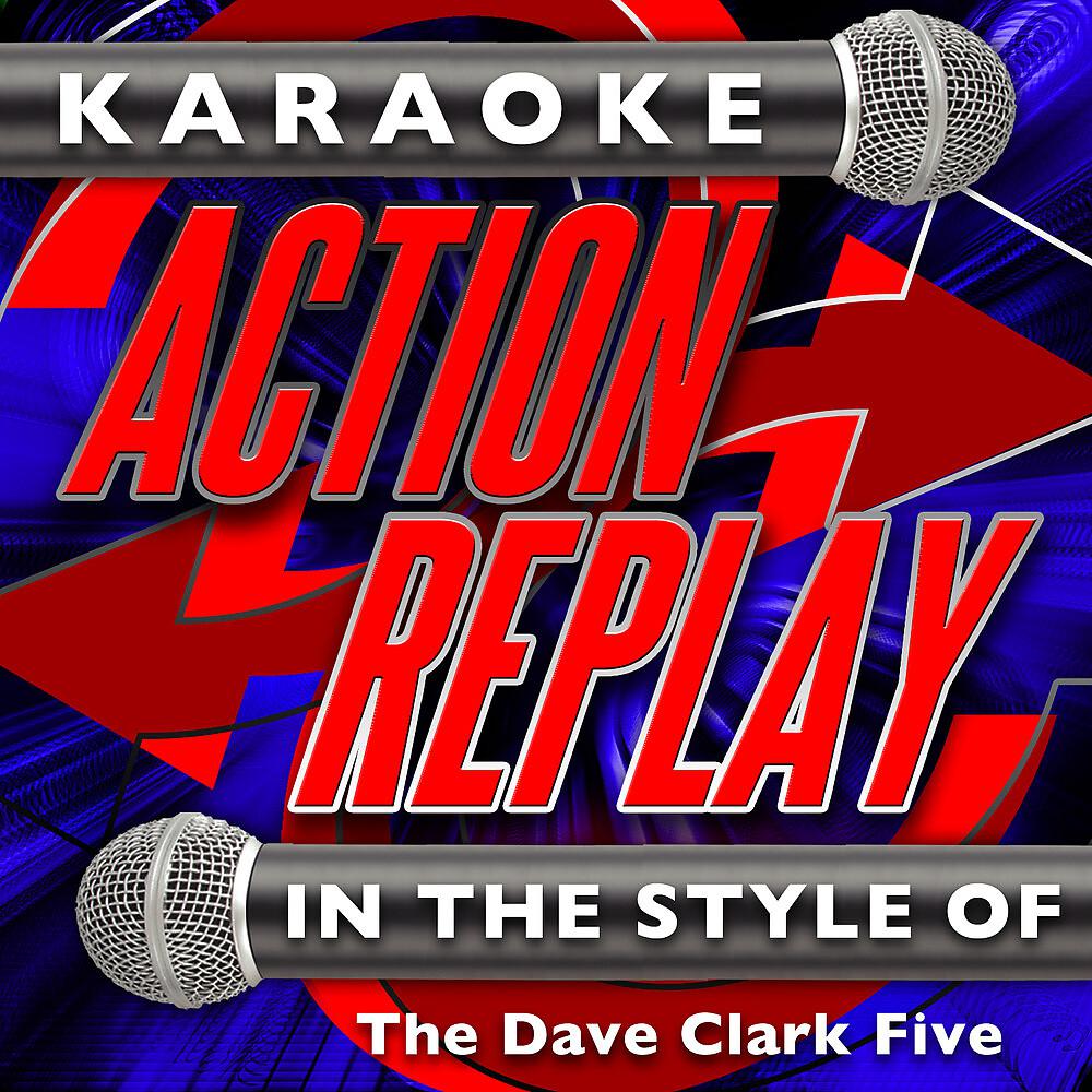 Karaoke Action Replay - Bits and Pieces (In the Style of The Dave Clark Five) [Karaoke Version]