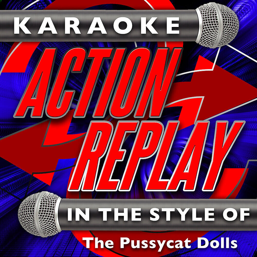 Karaoke Action Replay - Don't Cha (In the Style of The Pussycat Dolls) [Karaoke Version]