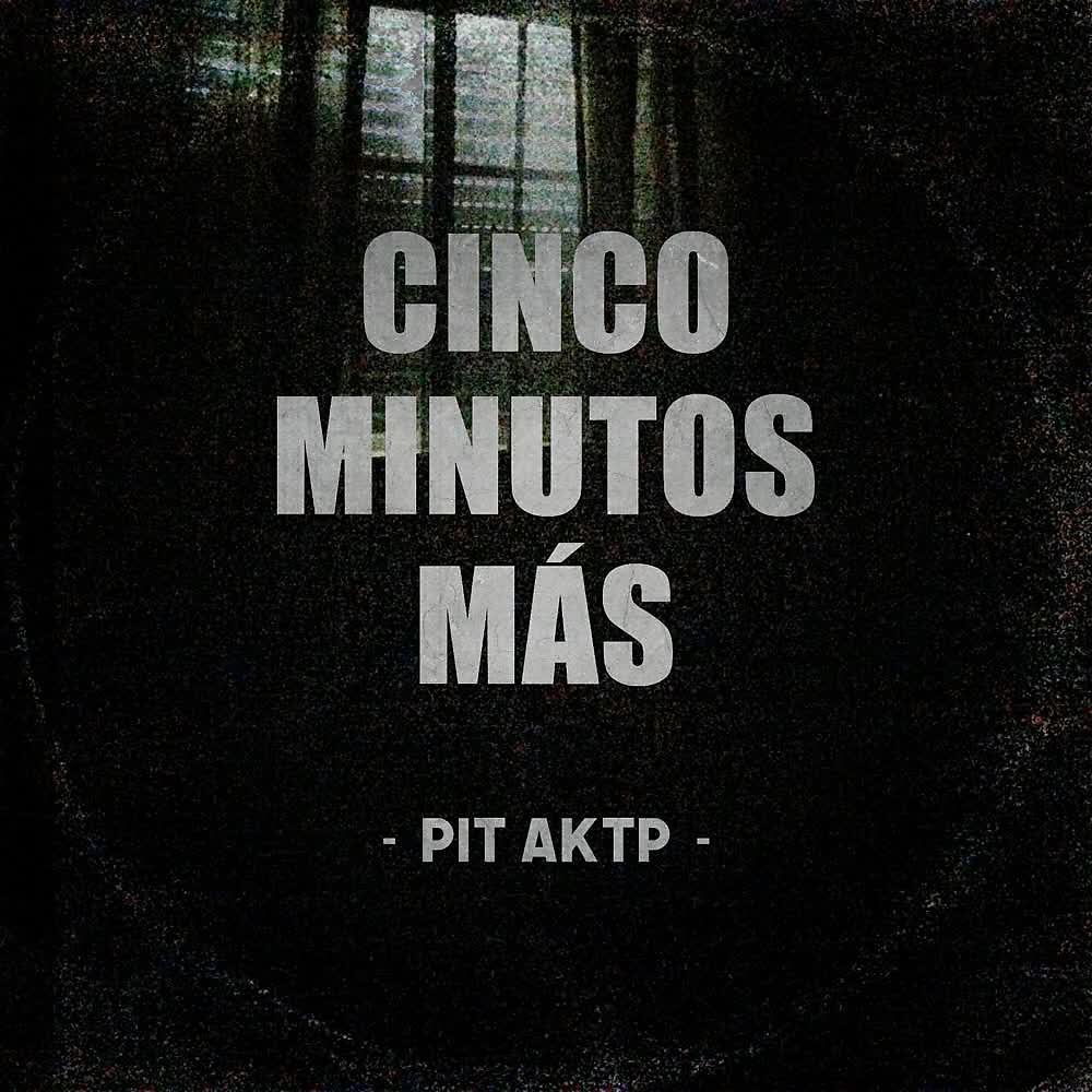 Mal Chakra - Cinco Minutos Más - Pit Aktp