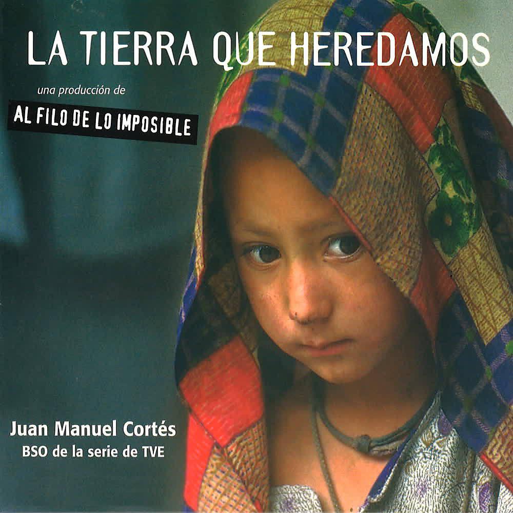 Постер альбома La Tierra Que Heradamos (Música Original de la Serie de RTVE)