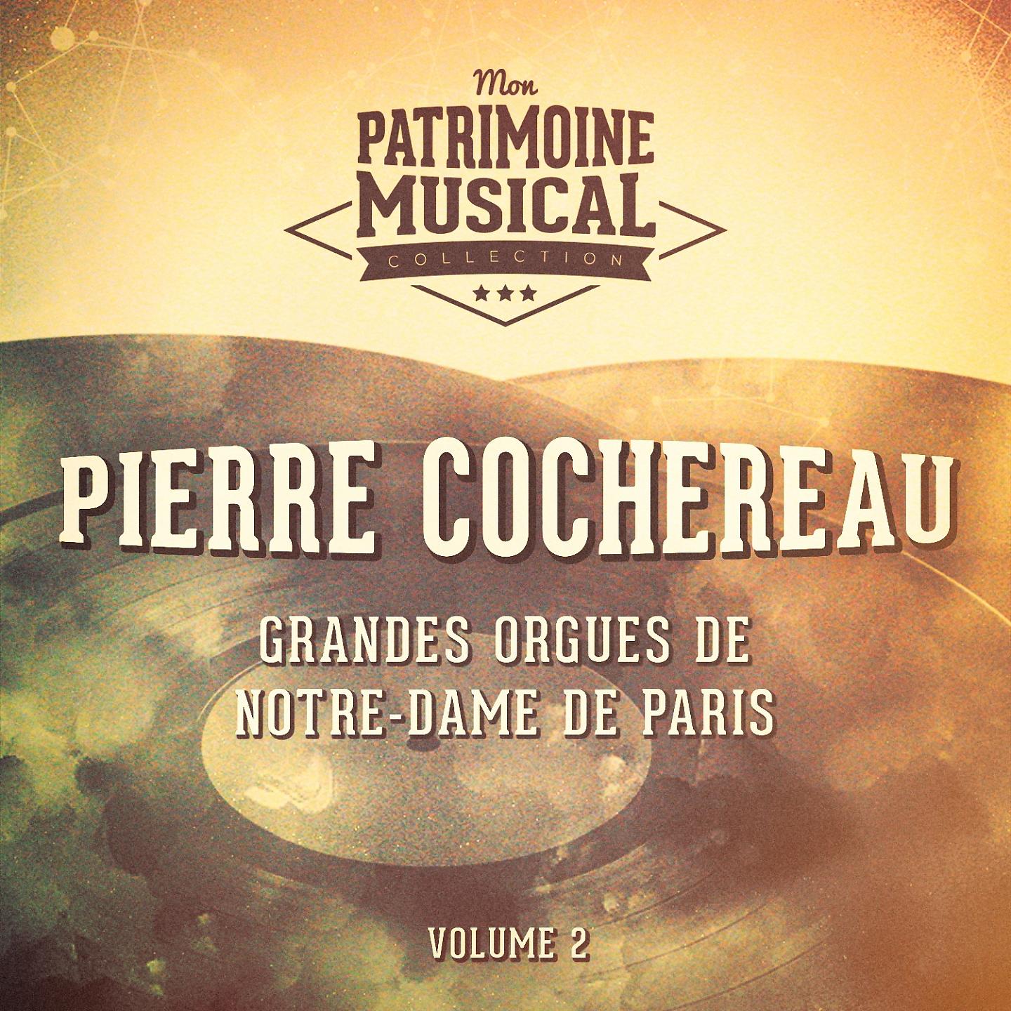 Постер альбома Grandes orgues de notre-dame de Paris, vol. 2