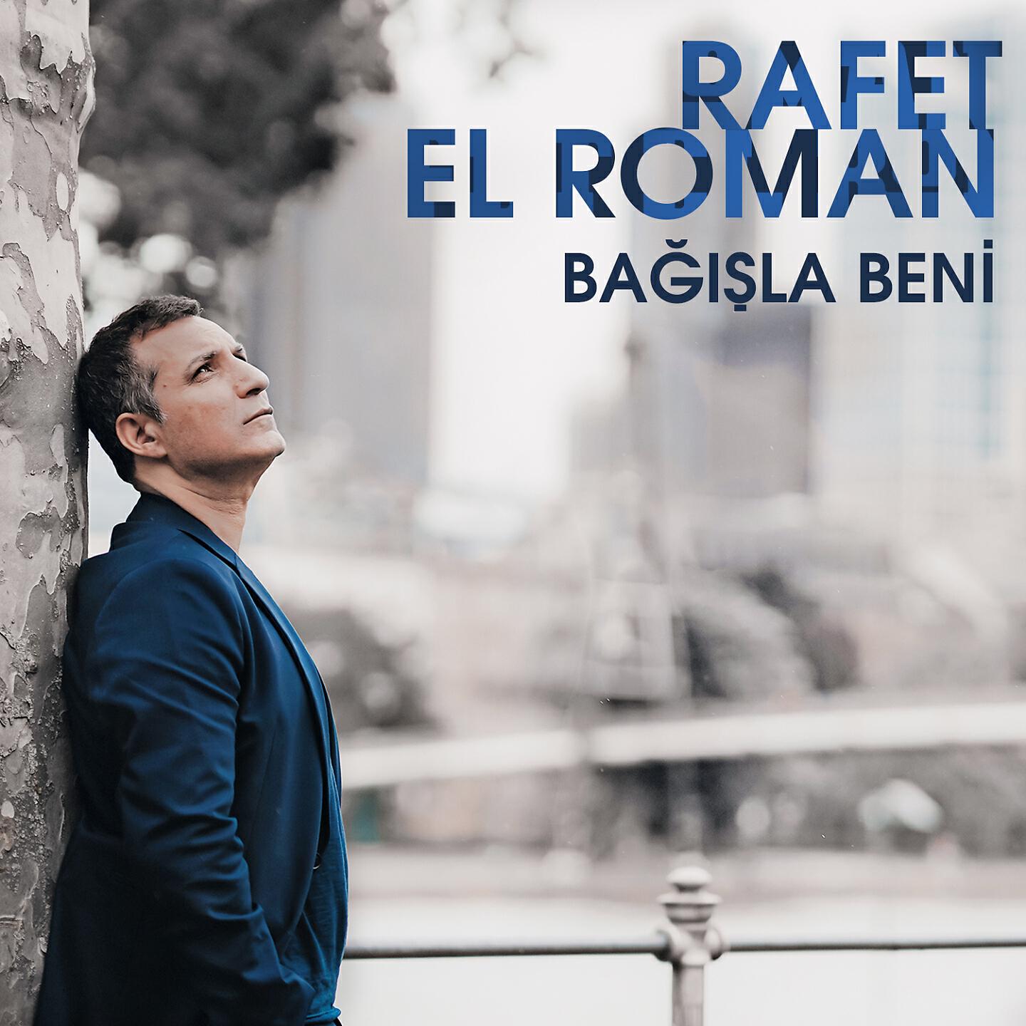 Rafet El Roman - Bağışla Beni