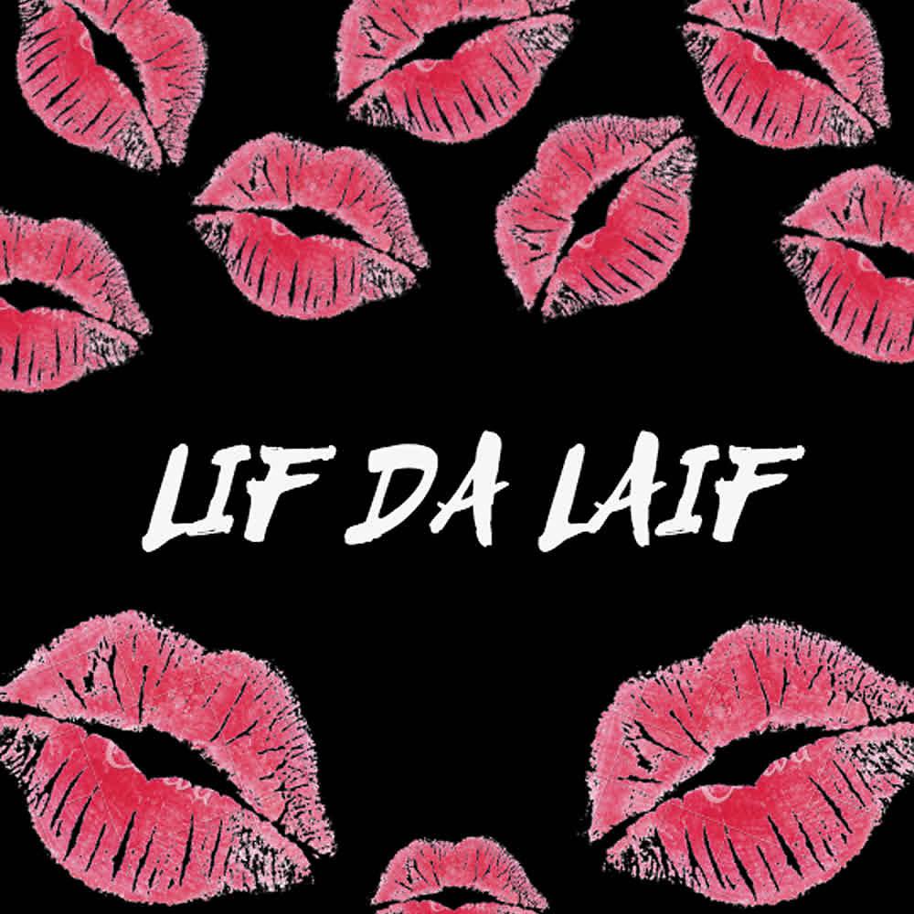 Постер альбома Lif Da Laif