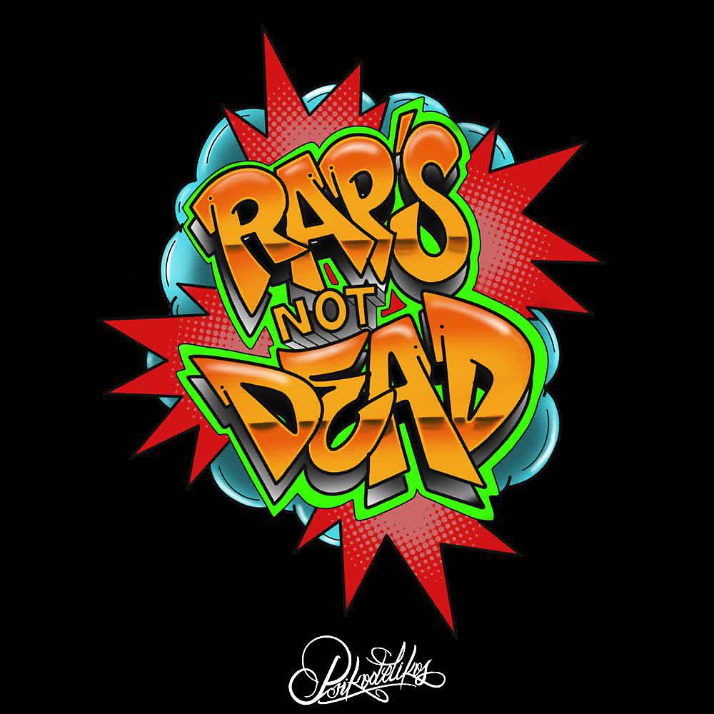 Постер альбома Rap's Not Dead